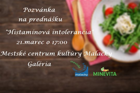 Prednáška na tému Histamínová intolerancia Malacky